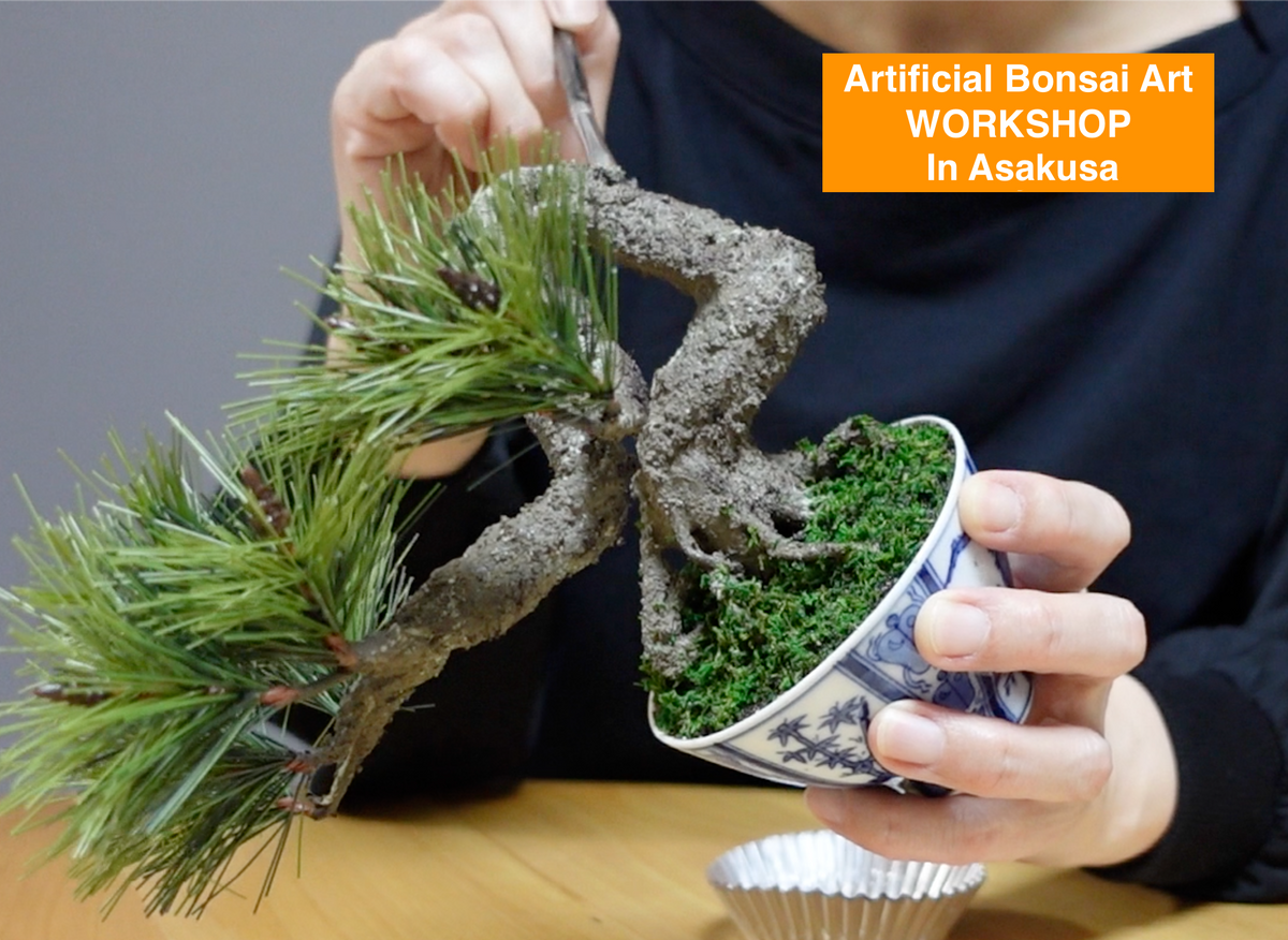 ①Artificial Bonsai Workshop  in Asakusa